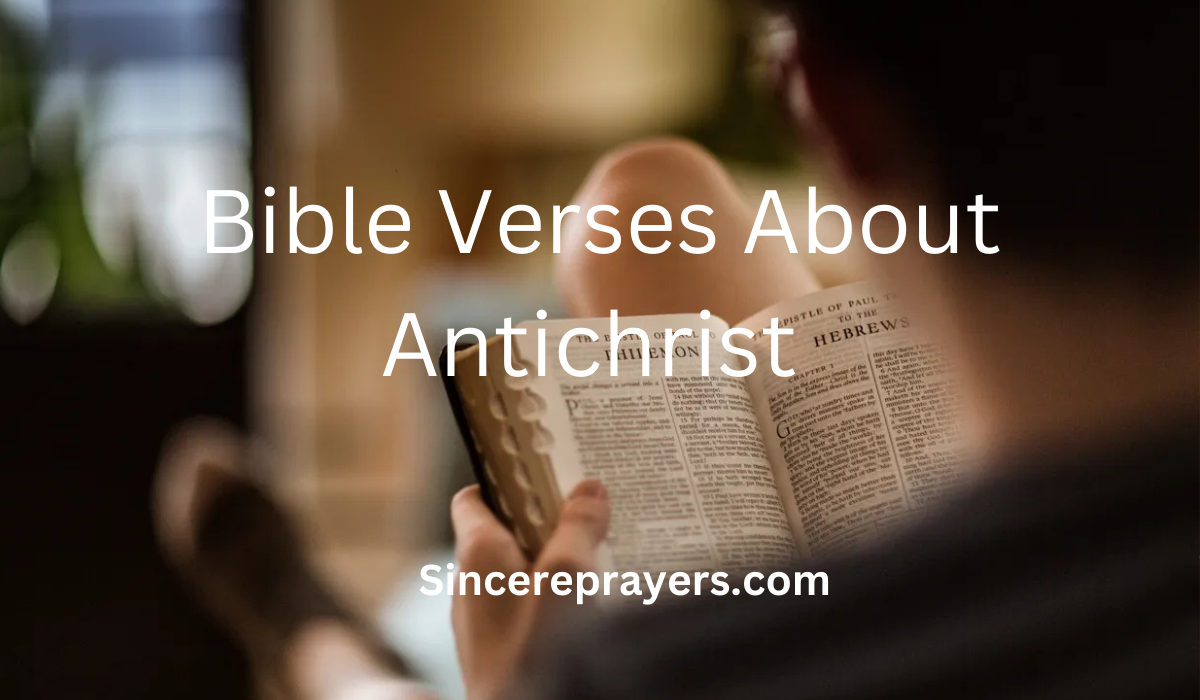35 Powerful Bible Verses About Antichrist
