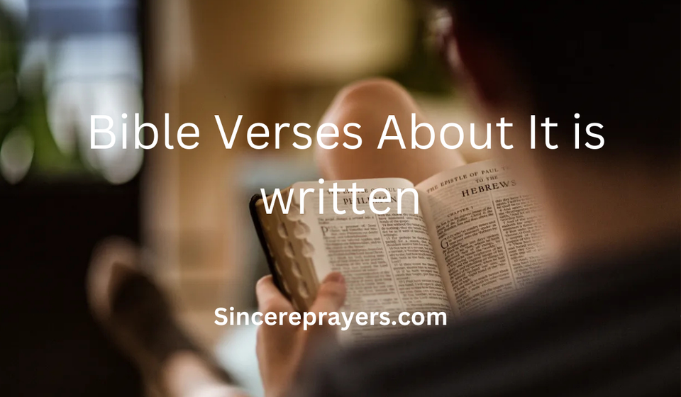  Bible Verses About It is written