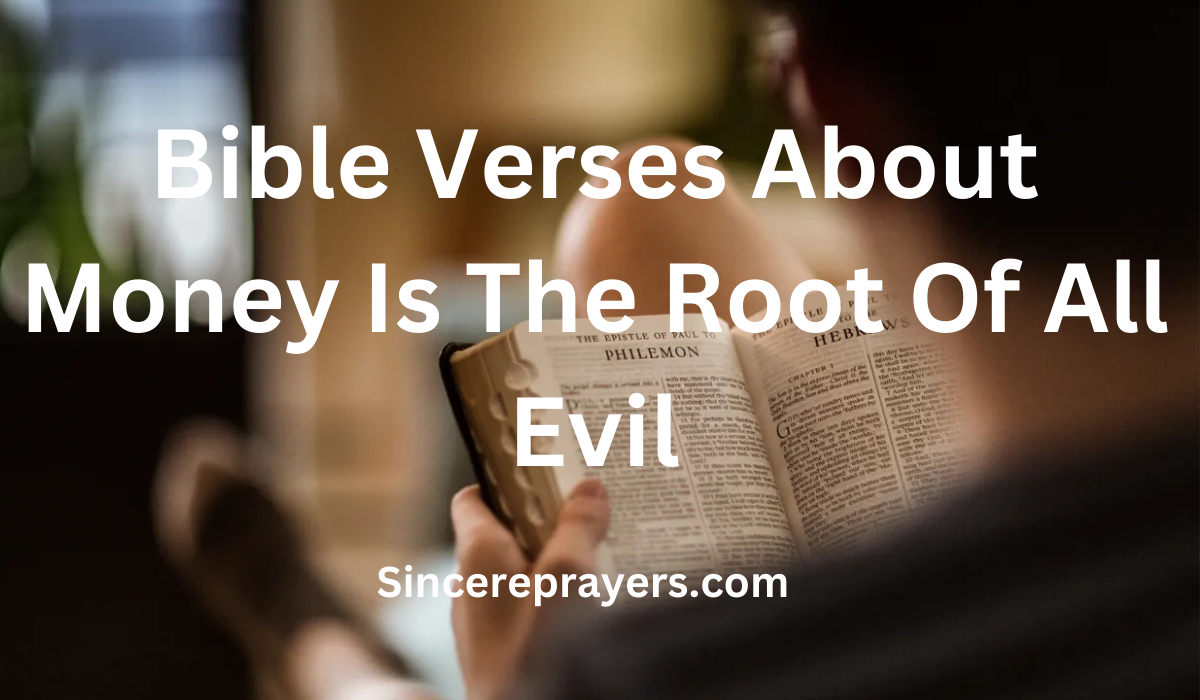 35 Most Powerful Bible Verses About Money Is The Root Of All Evil