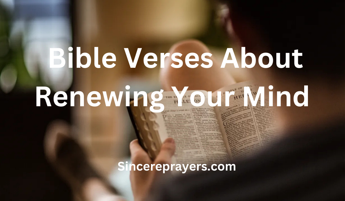 35 Inspiring Bible Verses About Renewing Your Mind