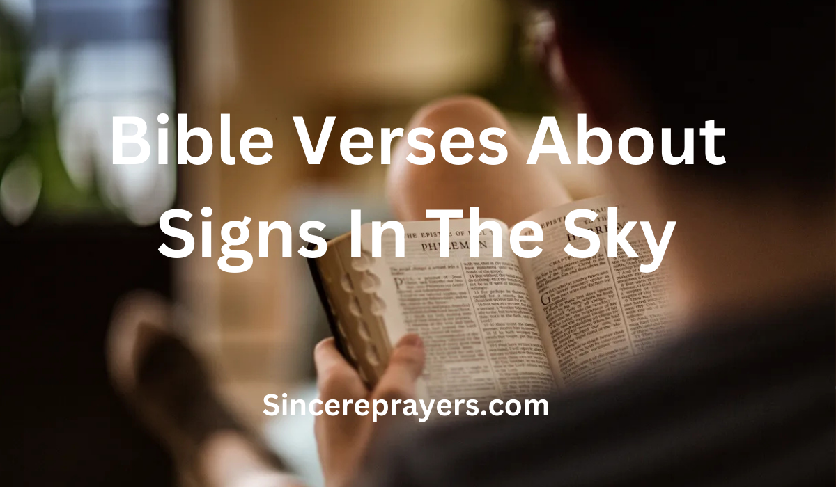35 Powerful Bible Verses About Signs In The Sky
