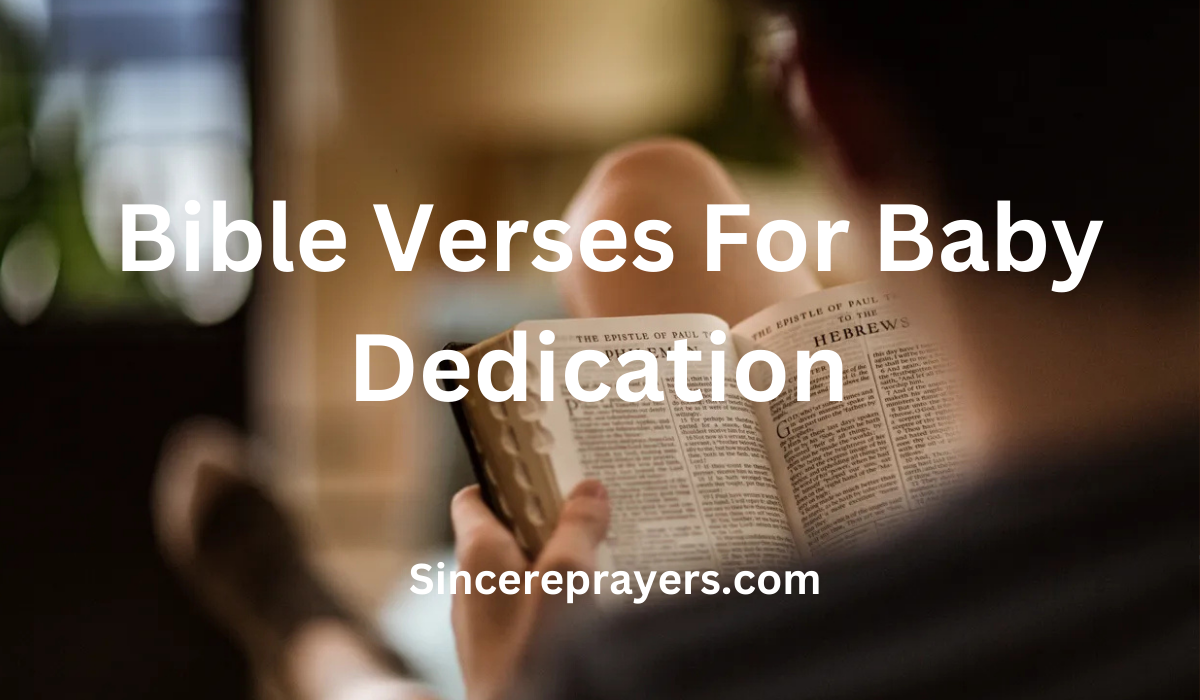 35 Most Beautiful Bible Verses For Baby Dedication
