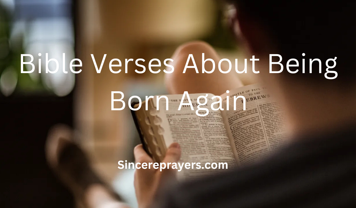 35 Most Powerful Bible Verses About Being Born Again