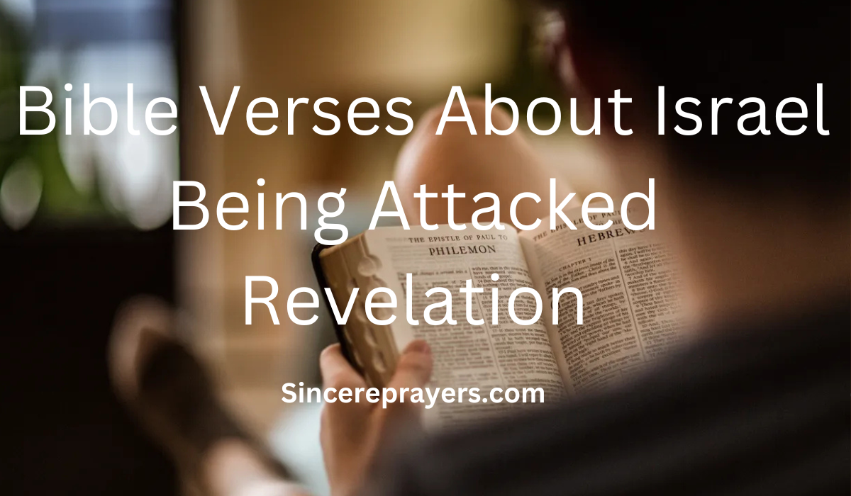 35 Most Powerful Bible Verses About Israel Being Attacked Revelation