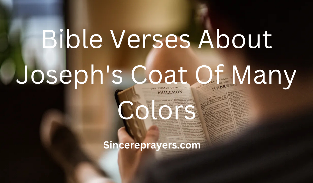 35 Powerful Bible Verses About Joseph's Coat Of Many Colors