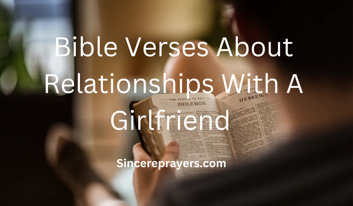 35 Most Effective Bible Verses About Relationships With A Girlfriend