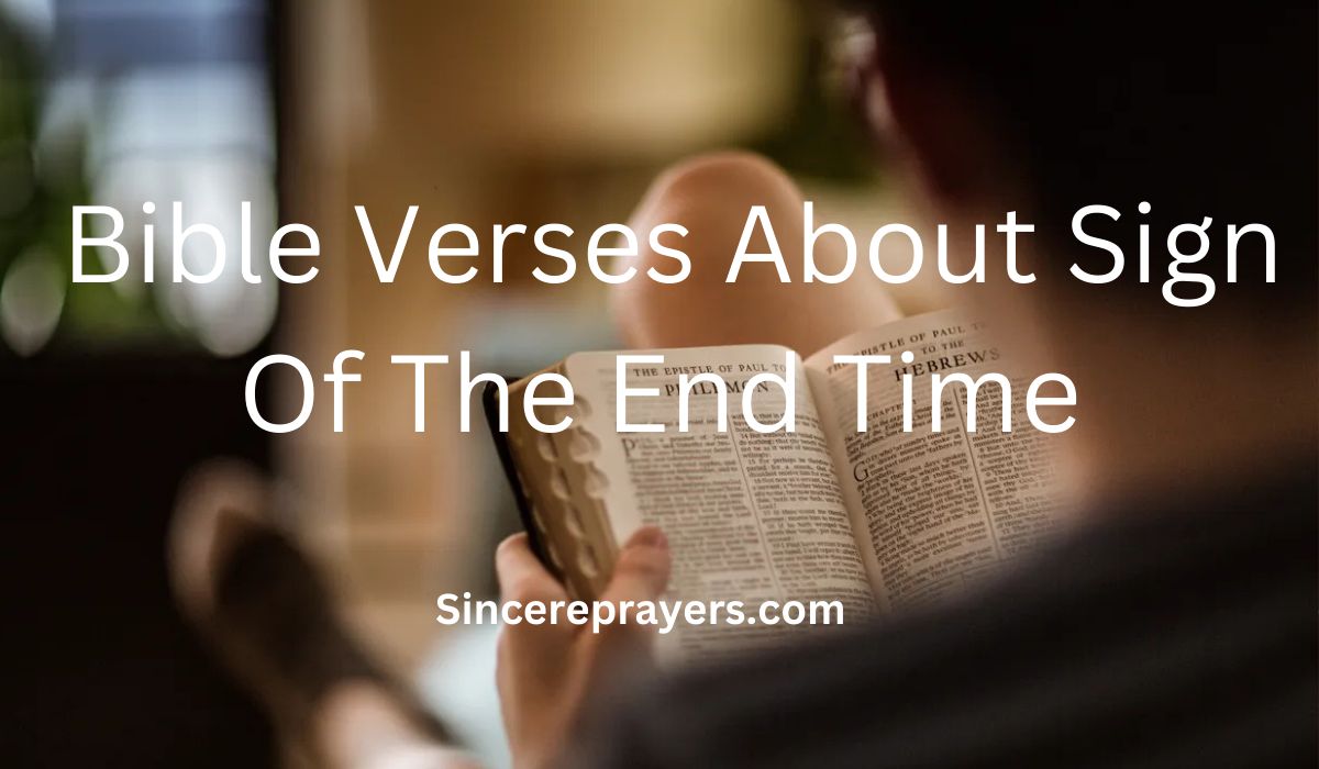 35 Powerful Bible Verses About Sign Of The End Time