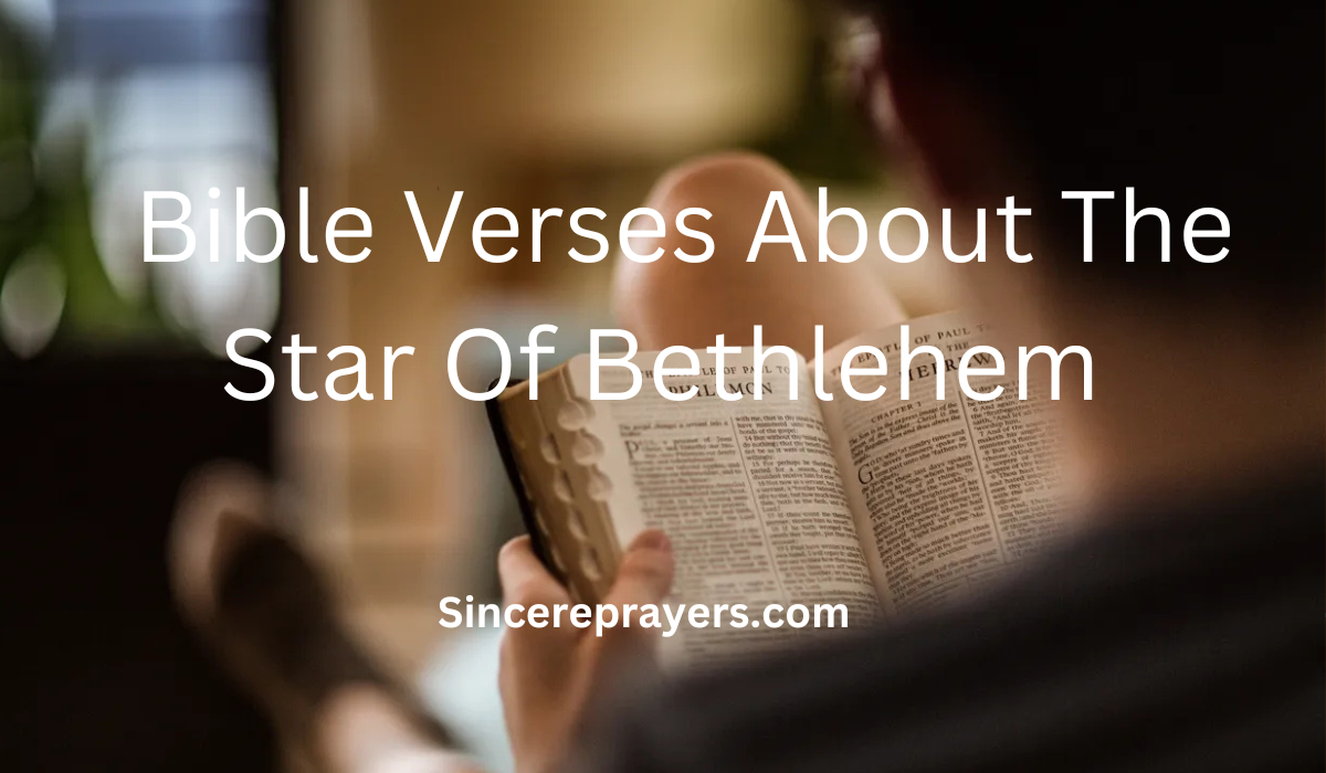 35 Powerful Bible Verses About The Star Of Bethlehem