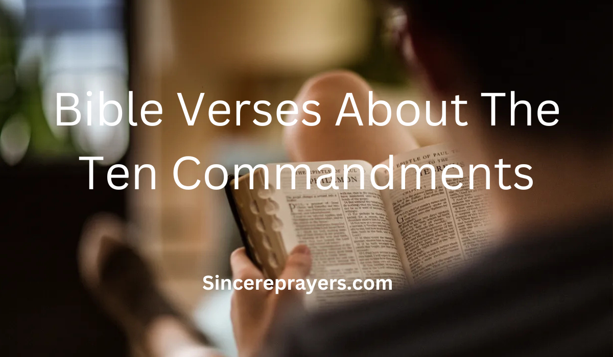 35 Most Powerful Bible Verses About The Ten Commandments