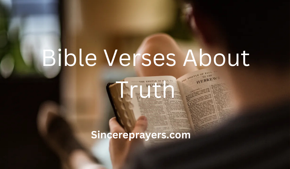 35 Most Inspiring Bible Verses About Truth