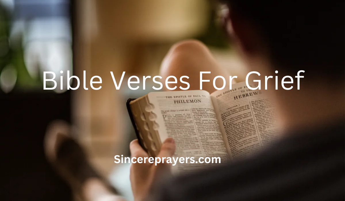 35 Most Powerful Bible Verses For Grief