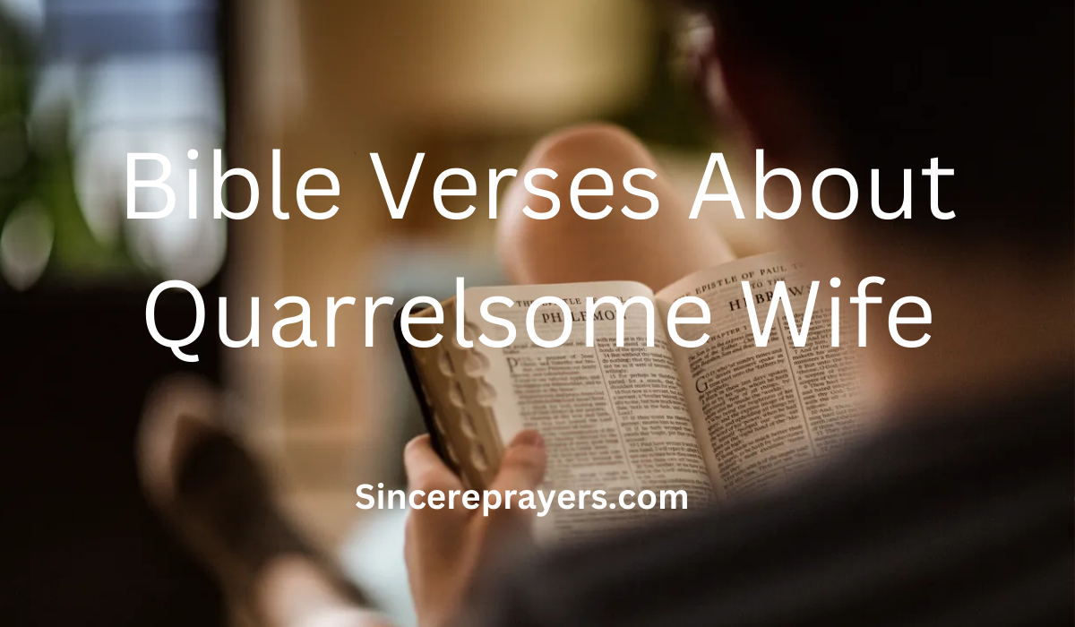 35 Powerful Bible Verses About Quarrelsome Wife