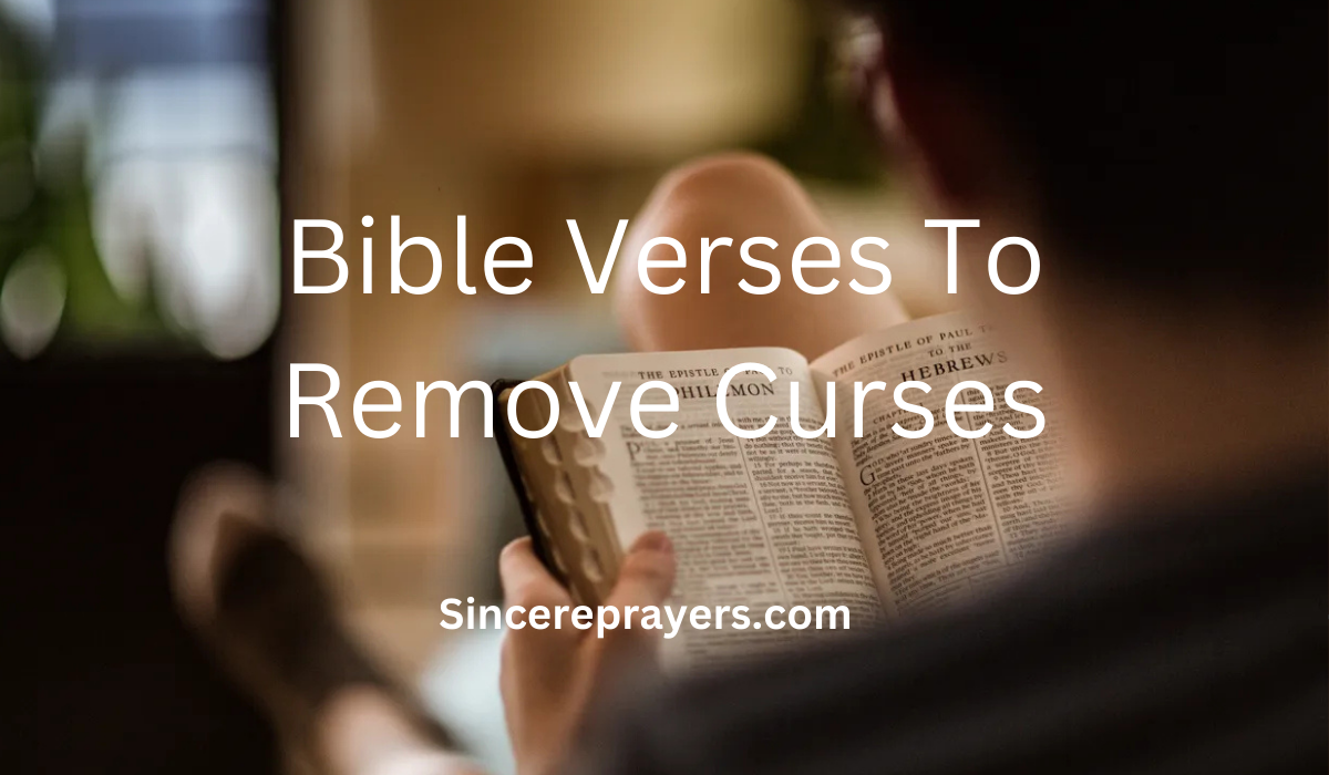 35 Powerful Bible Verses To Remove Curses