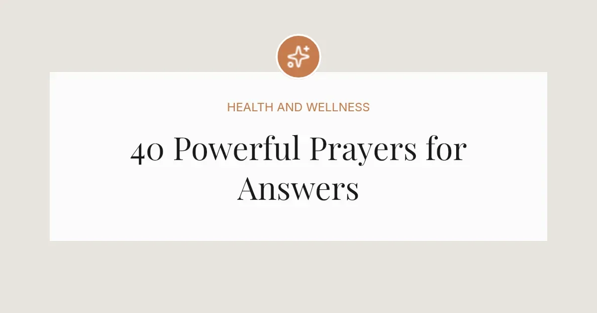 40 Powerful Prayers for Answers