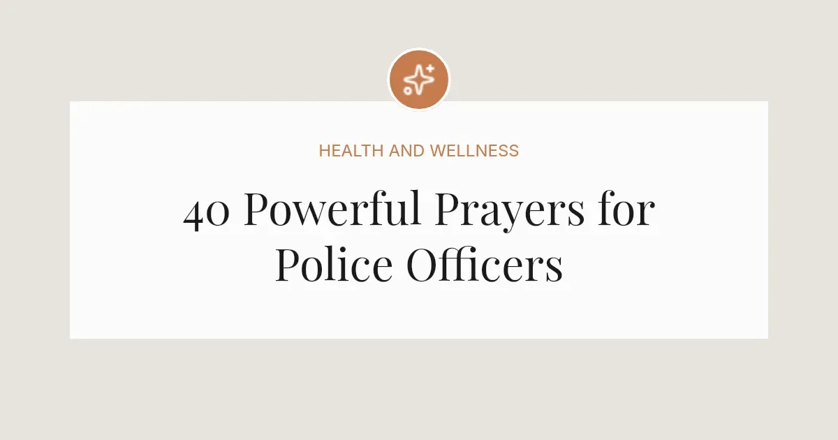 40 Powerful Prayers for Police Officers
