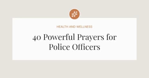 40 Powerful Prayers for Police Officers