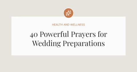 40 Powerful Prayers for Wedding Preparations