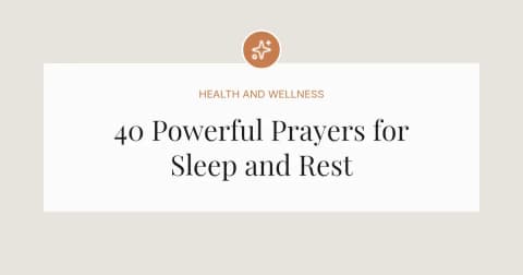 40 Powerful Prayers for Sleep and Rest