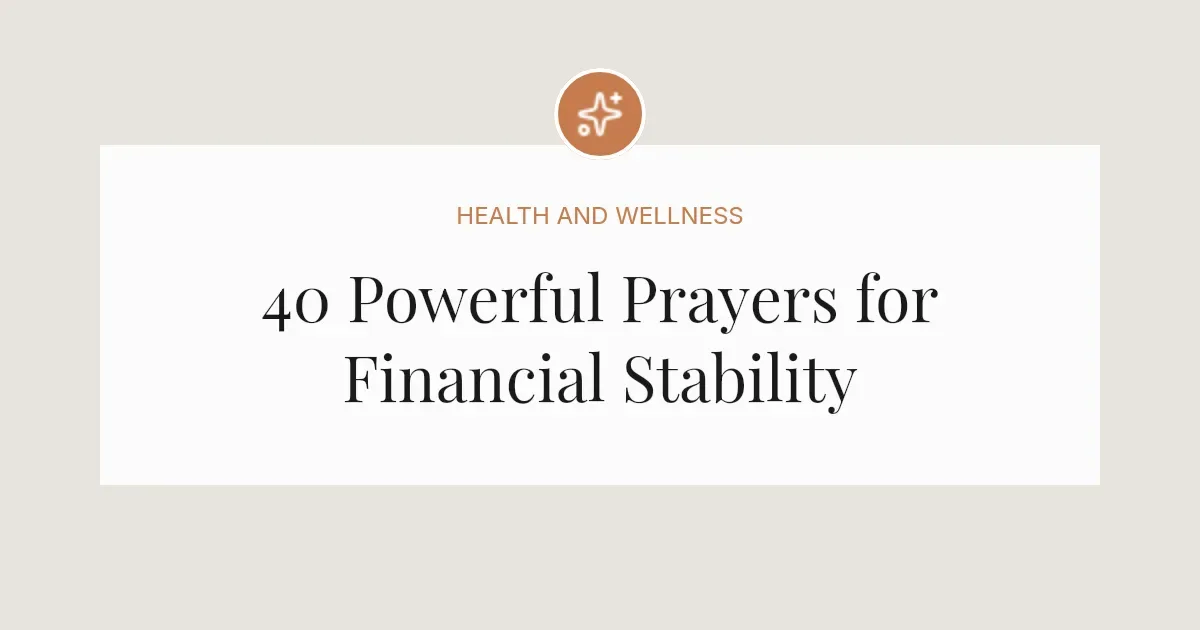 40 Powerful Prayers for Financial Stability