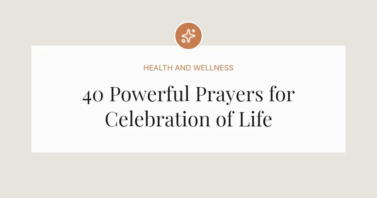 40 Powerful opening Prayers For Celebration Of Life