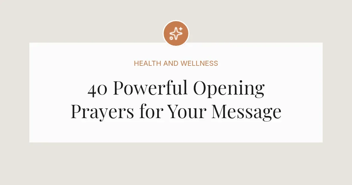 40 Powerful Opening Prayers Before Message