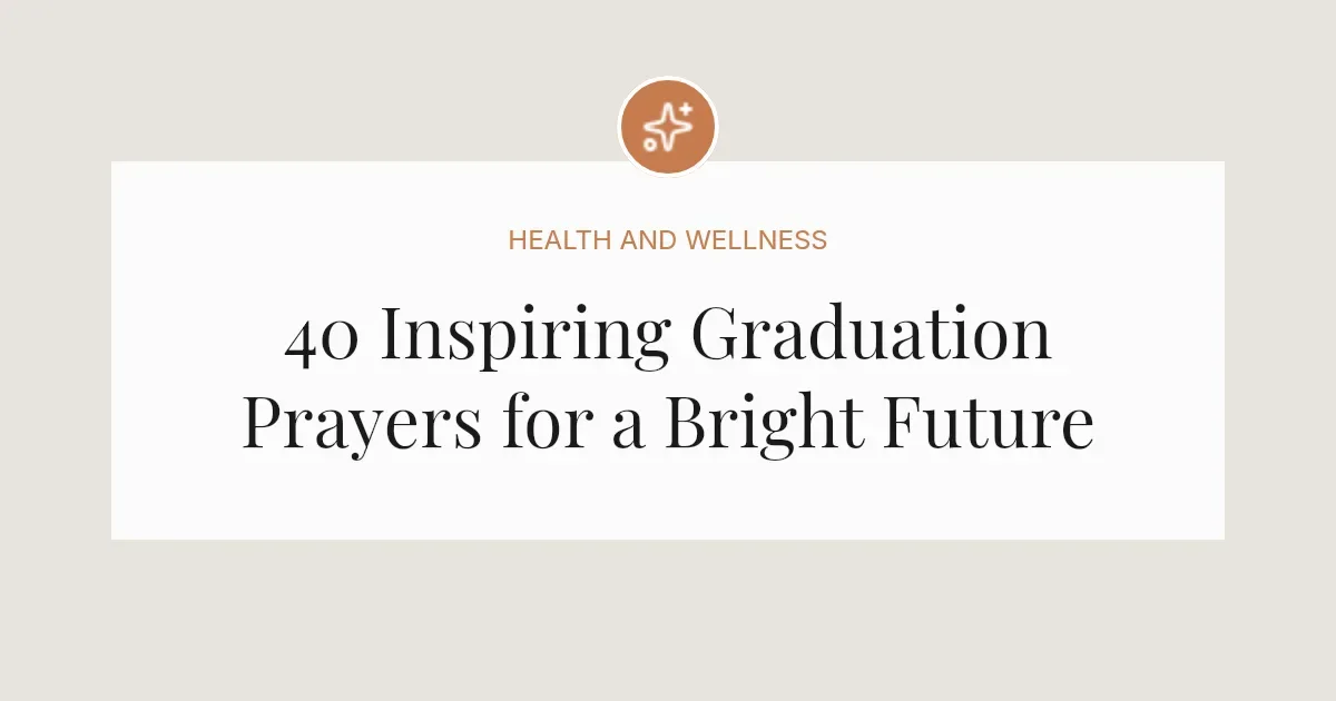 40 Inspiring Opening Prayers For Graduation Ceremony