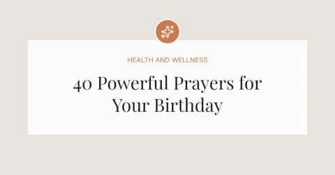 40 Powerful Opening Prayers for Birthday