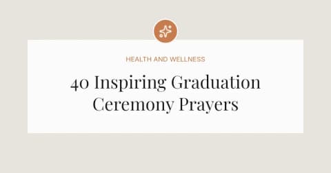 40 Inspiring Graduation Ceremony Prayers