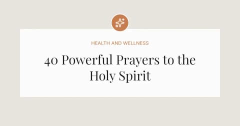 40 Powerful Prayers to the Holy Spirit For Help