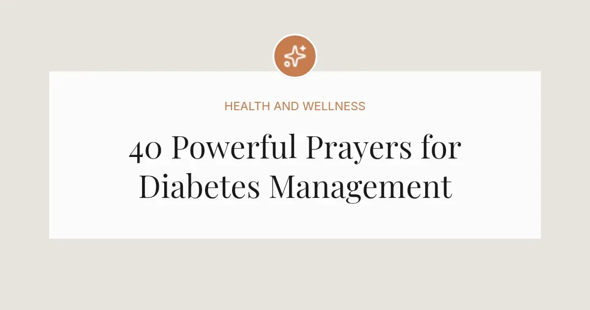 40 Powerful Prayers for Diabetes
