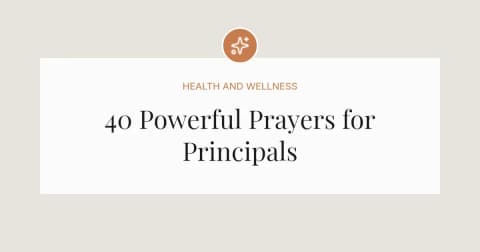 40 Powerful Prayers for Principals
