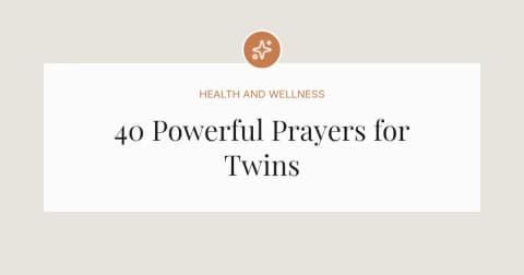 40 Powerful Prayers for Twins