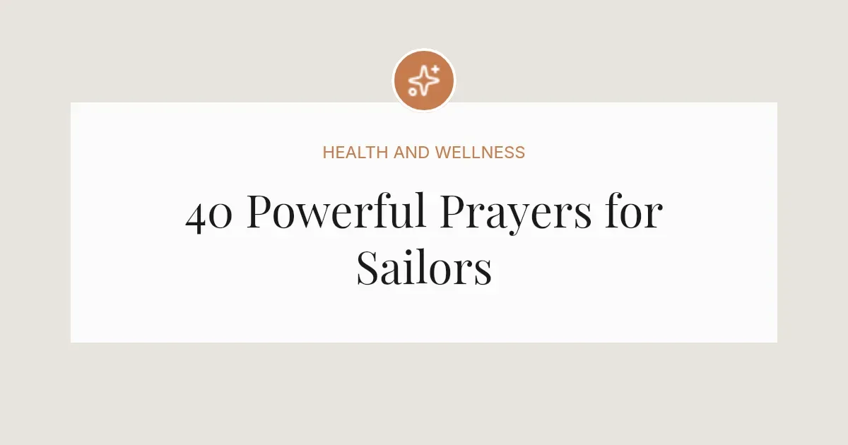 40 Powerful Prayers for Sailors