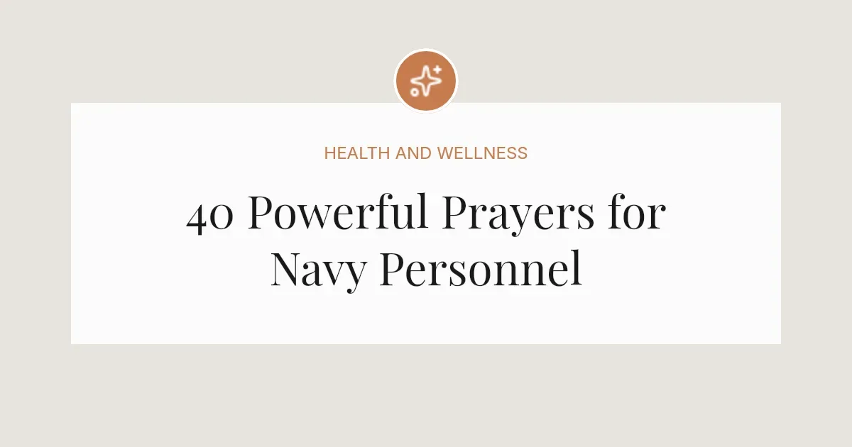 40 Powerful Prayers for Navy