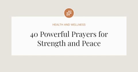 40 Powerful Prayers for Strength