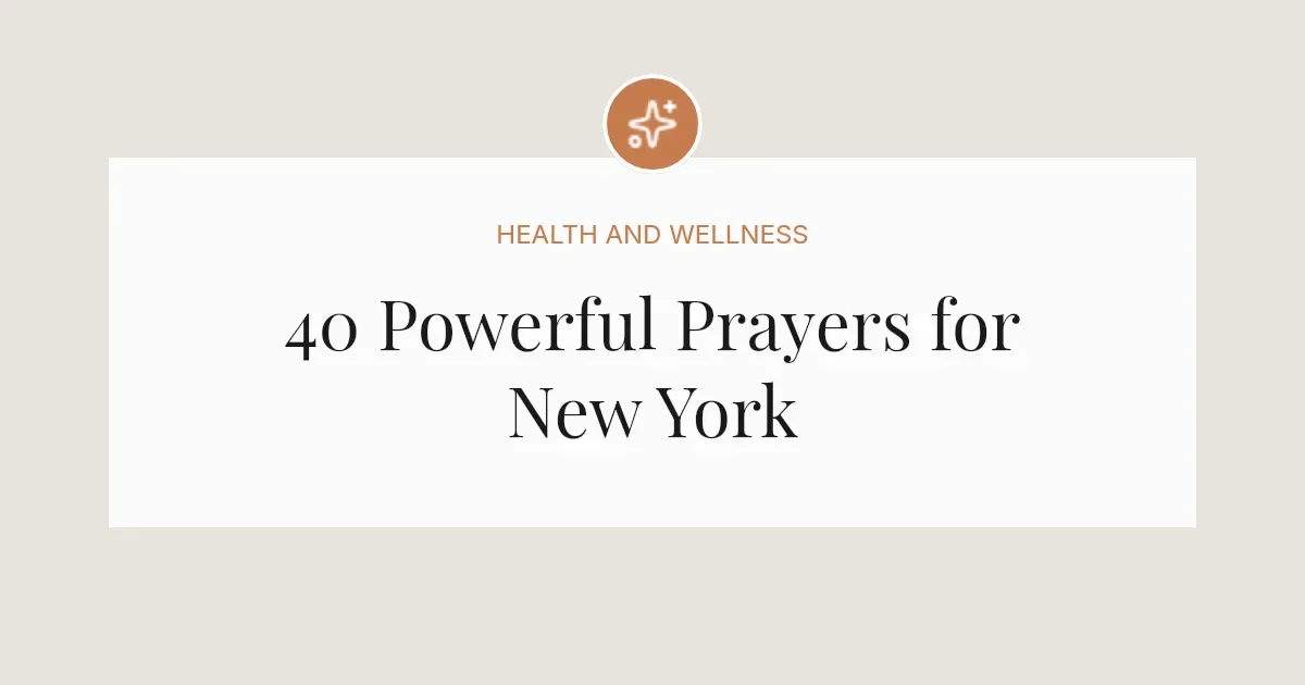 40 Powerful Prayers for New York