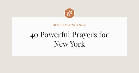 40 Powerful Prayers for New York