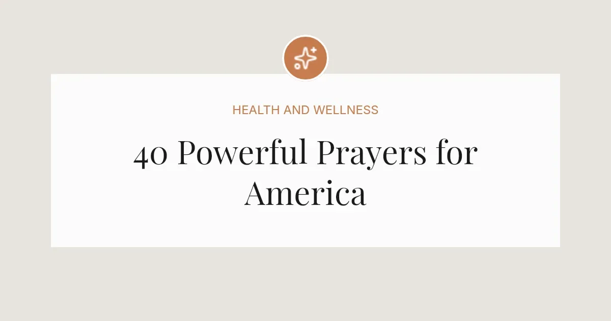 40 Powerful Prayers for America