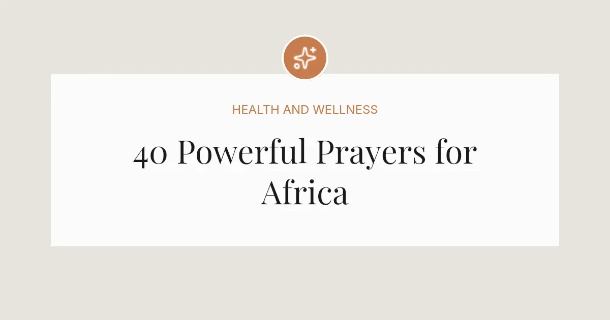 40 Powerful Prayers for Africa
