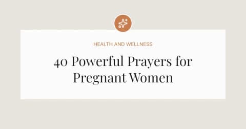 40 Powerful Prayers for Pregnant Women