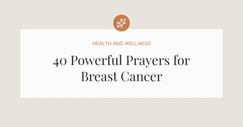 40 Powerful Prayers for Breast Cancer