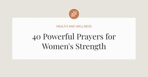 40 Powerful Prayers for Women's Strength