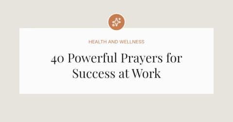 40 Powerful Prayers for Success at Work