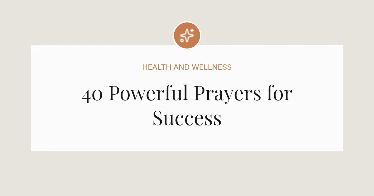 40 Powerful Prayers for Success for Someone