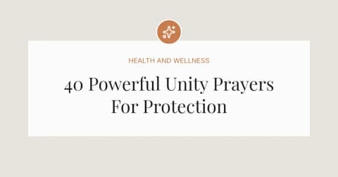 40 Powerful Unity Prayers For Protection