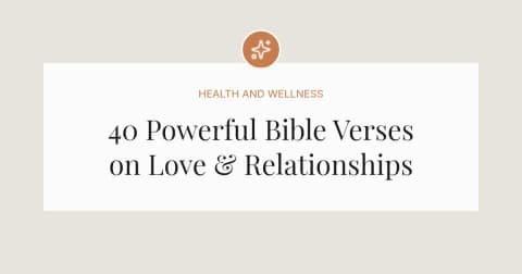 40 Powerful Bible Verses on Love & Relationships
