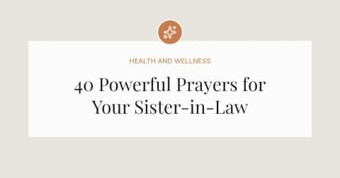 40 Powerful Prayers for my Sister-in-Law