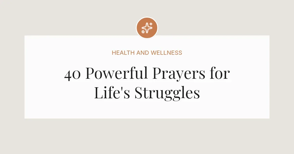 40 Powerful Prayers for Someone Who Is Struggling