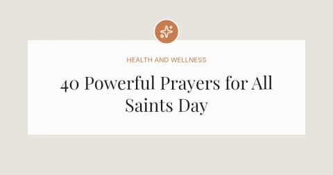 40 Powerful Prayers for All Saints Day
