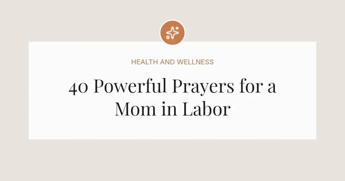 40 Powerful Prayers for a Mom in Labor